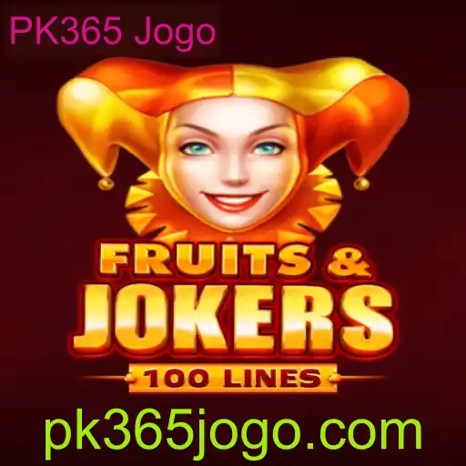 Descubra o Emocionante Mundo de FruitsAndJokers100 no PK365 Jogo