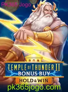 Explorando o Temple of Thunder II Bonus Buy no PK365 Jogo